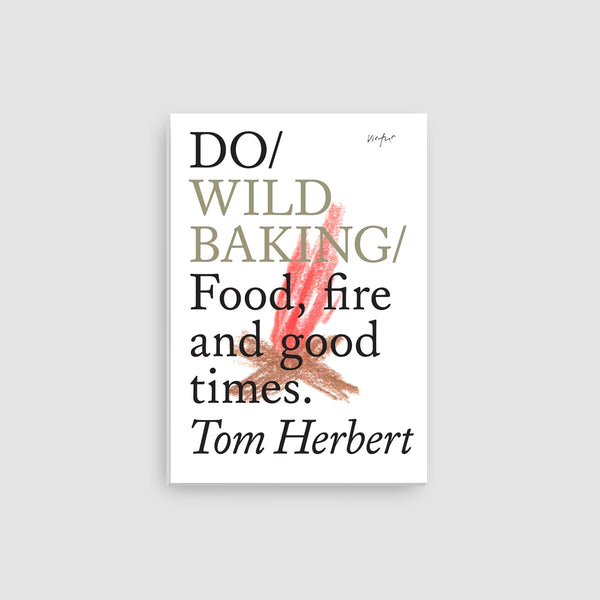 'DO Books': Wild Bake - Food, fire & good times